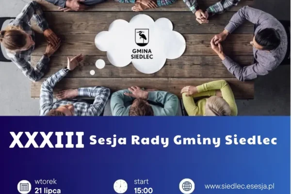 XXXIII sesja Rady Gminy Siedlec – 21 lipca 2026 r.