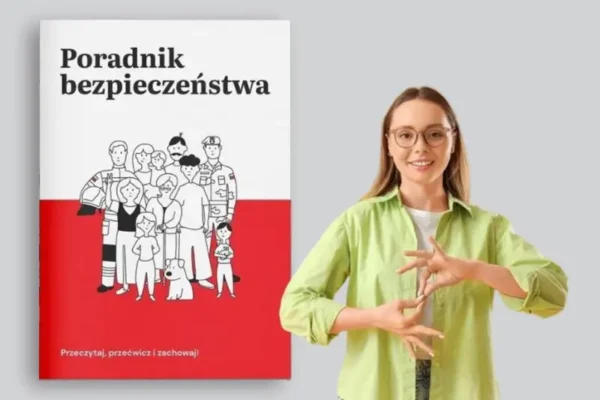 „Poradnik bezpieczeństwa” dostępny w Polskim Języku Migowym