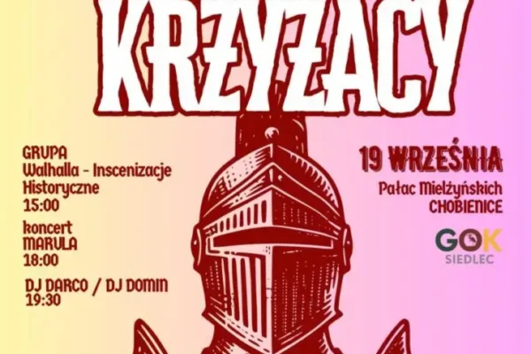 Piknik historyczny w Siedlcu – od Krzyżaków do współczesności