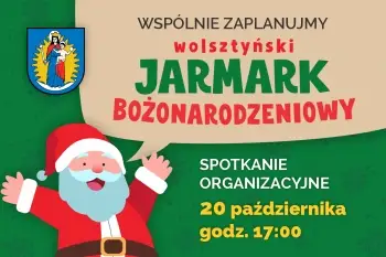 Wolsztyn zaprasza do współtworzenia Jarmarku Bożonarodzeniowego